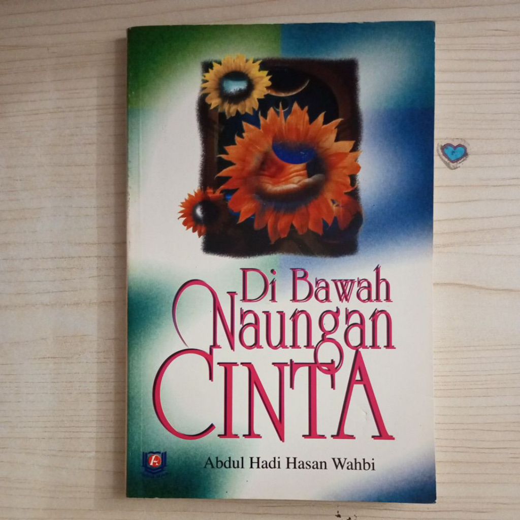 BUKU DI BAWAH NAUNGAN CINTA OLEH ABDUL HADI HASAN WAHBI