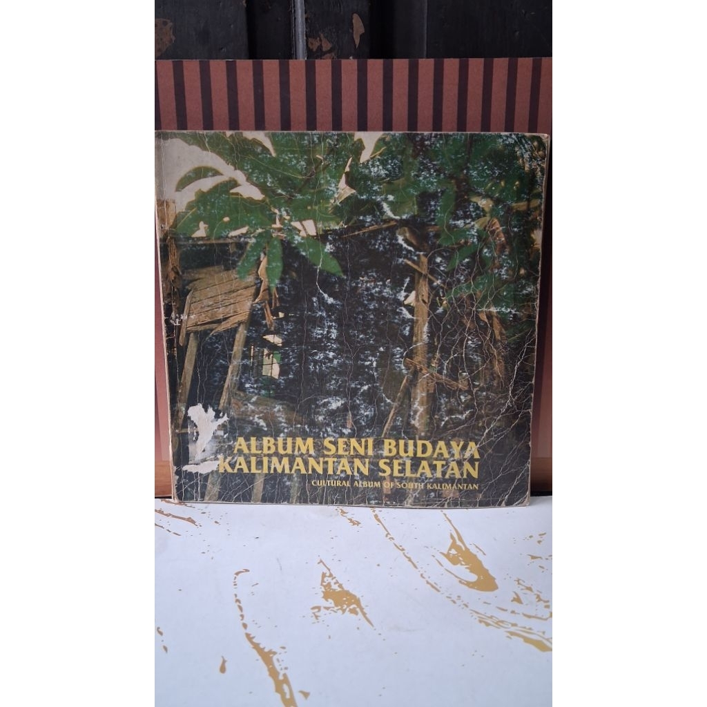 Album Seni Budaya Kalimantan Selatan - Departemen Pendidikan dan Kebudayaan
