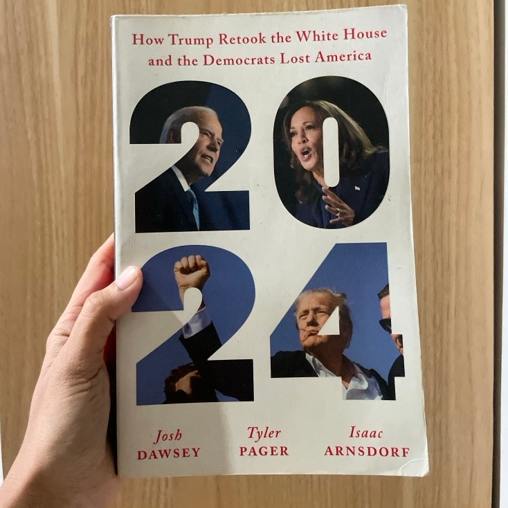 PRELOVED 2024 How Trump Retook The White House and The Democrats Lost America Jush Dawsey Tyler Page