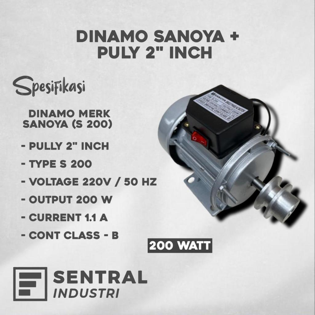 Dinamo Penggerak Serbaguna Listrik Sanoya 200 Watt Lengkap Pully 2" Inch