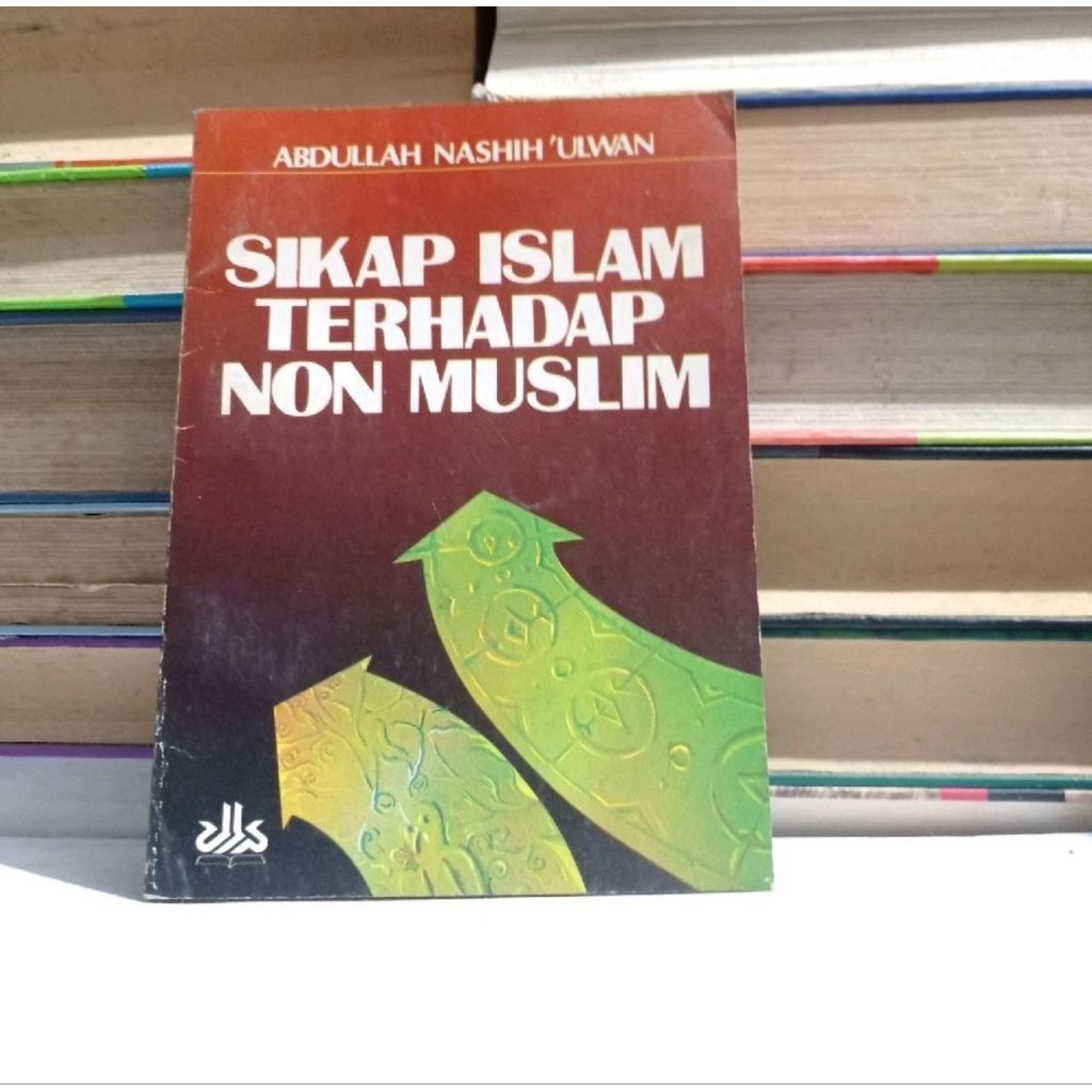 SIKAP ISLAM TERHADAP NON MUSLIM - ABDULLAH NASHIH'ULWAN.