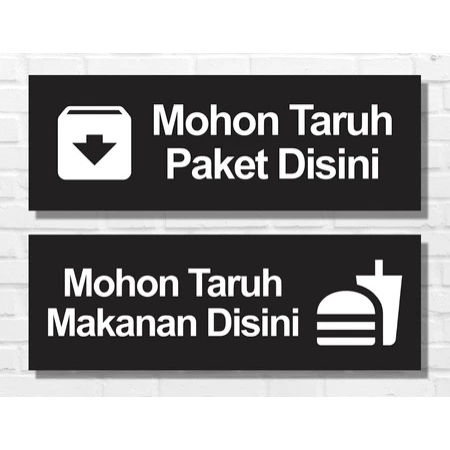 Signage Acrylic Mohon Taruh Paket Disini / Papan Tanda Petunjuk Makanan Dan Paket Taruh Disini / Pen