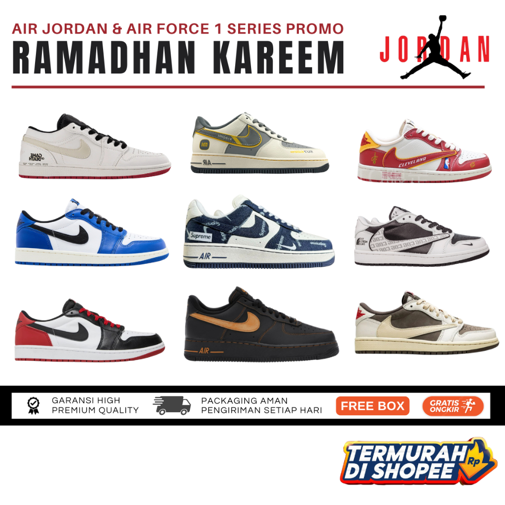 HARGA TERBAIK | Sepatu Sneakers Jordan dan AF1 Series High Premium Quality - LUNA Premium Sneakers