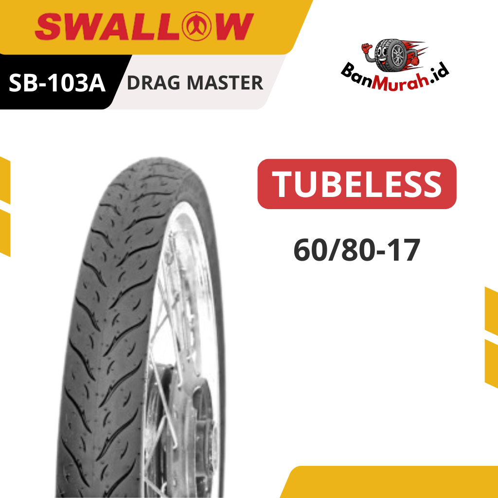 Ban Luar Motor Swallow SB-103 A DRAG MASTER Ukuran 60/80-17 Ring 17 TUBELESS