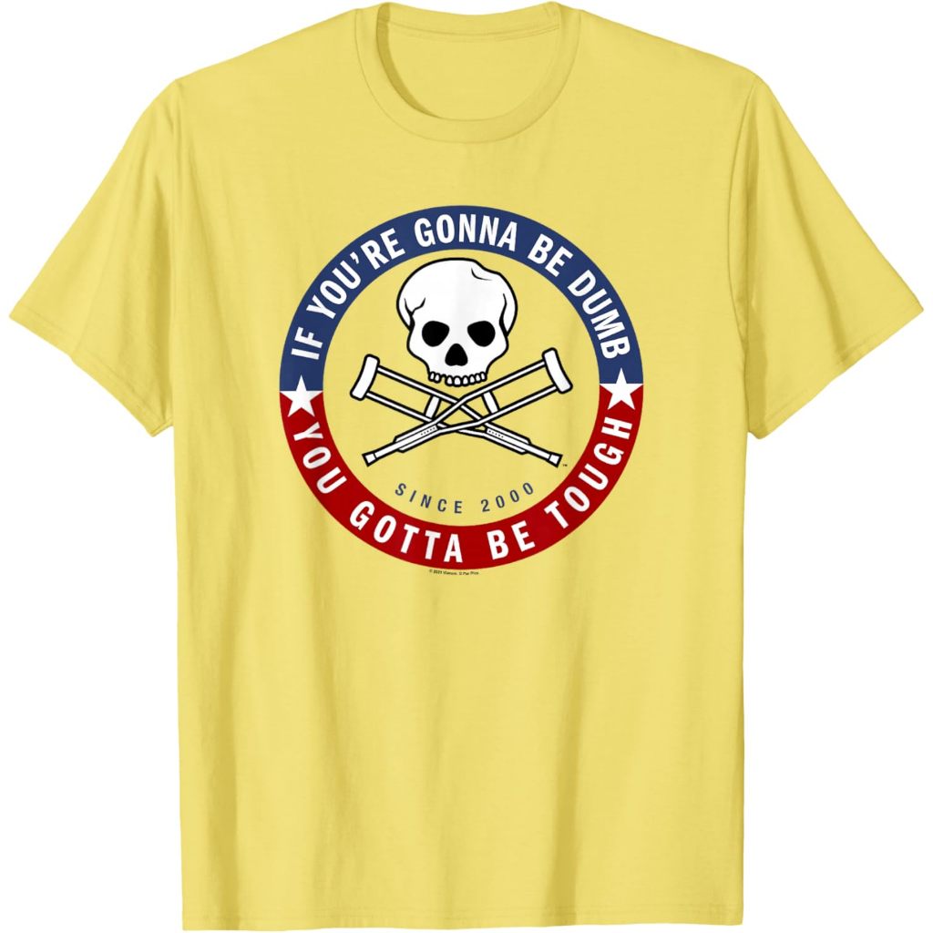 Kaos Jackass Forever If You're Gonna Be Dumb Be Tough Logo T-Shirt – Baju Vintage 90s Retro Pria Wan