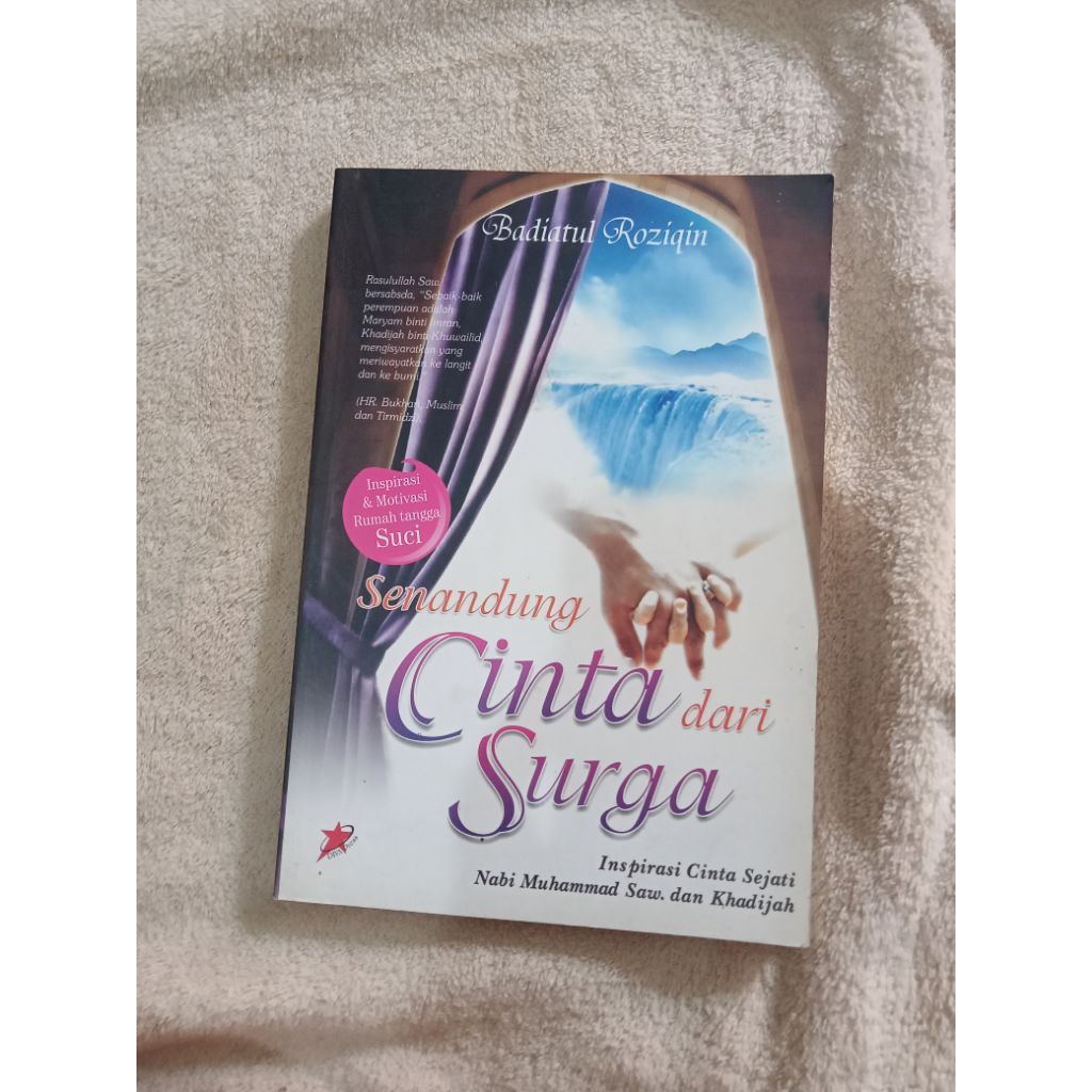 Senandung Cinta dari Surga -- NOVEL INDONESIA/RELIGI (Badiatul Roziqin)