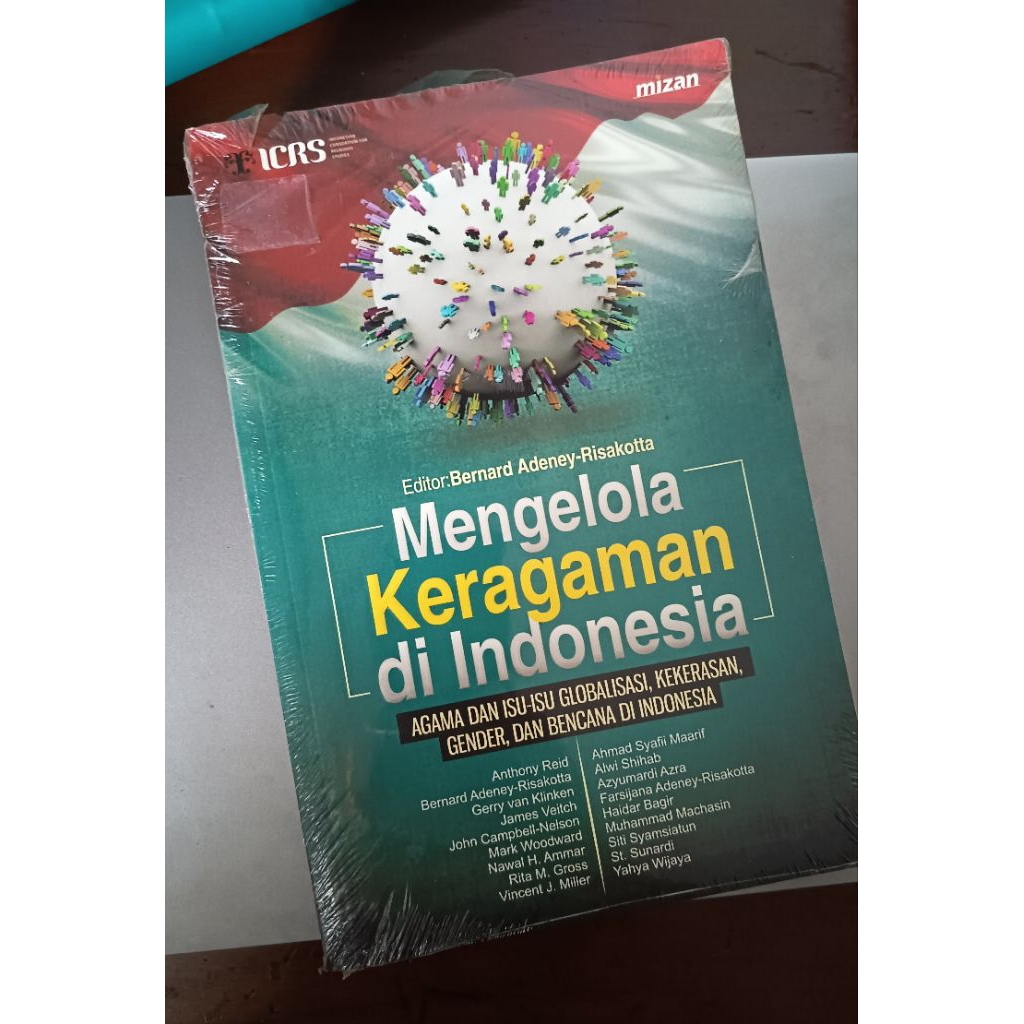 Mengelola Keragaman di Indonesia: Agama & Isu-isu Globalisasi, Kekerasan, Gender, dan Bencana di Ind