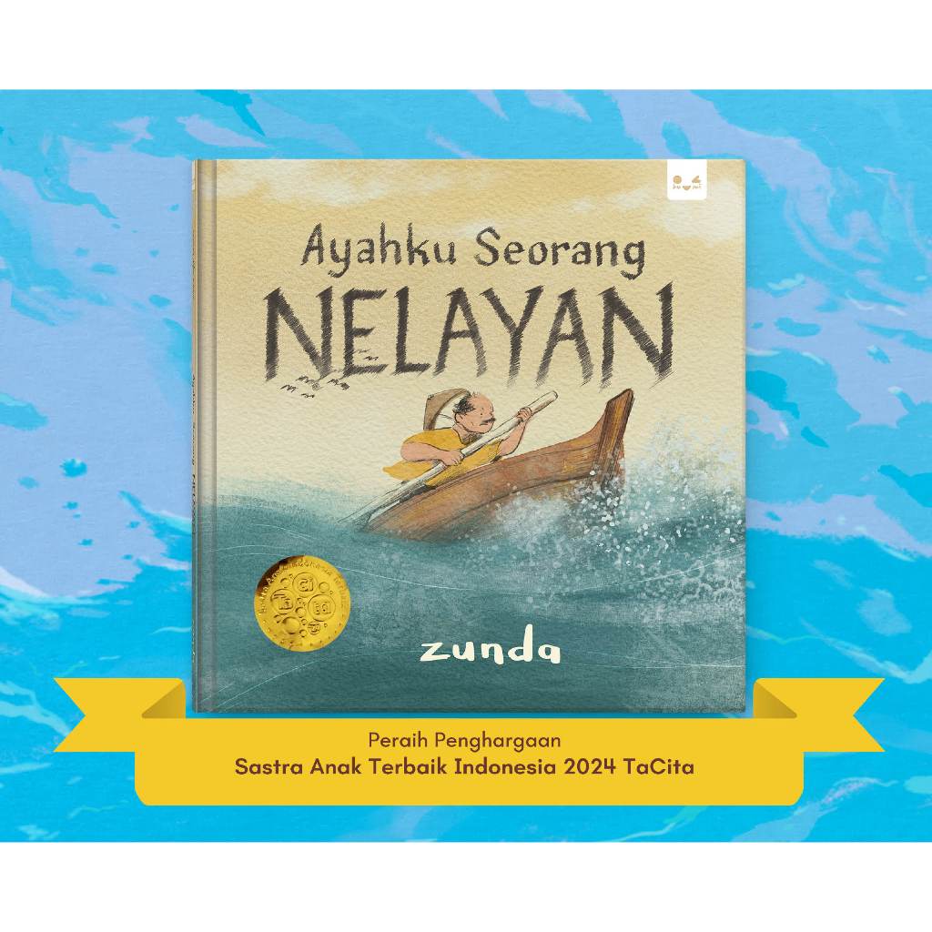 Buku Anak - Ayahku Seorang Nelayan