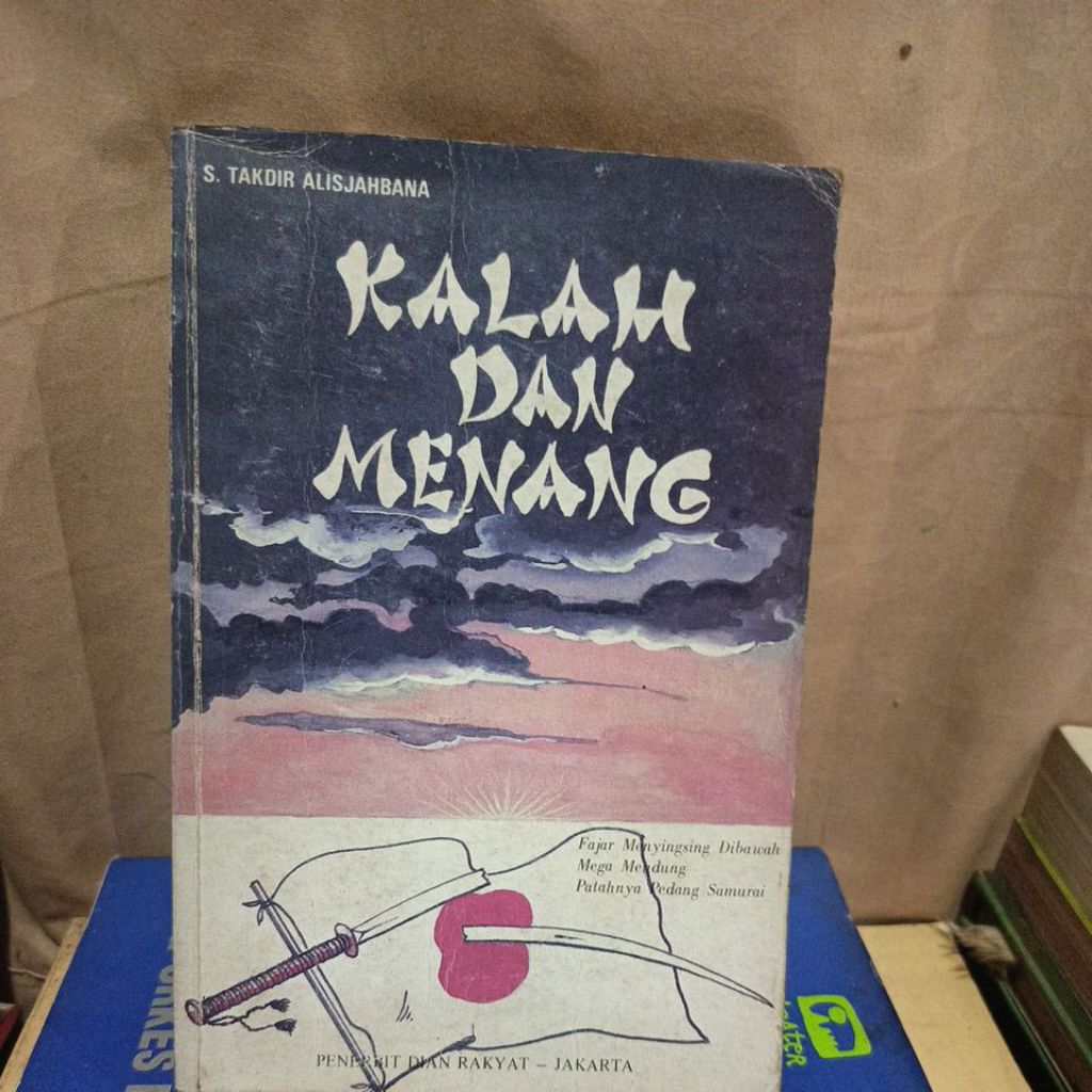 KALAH DAN MENANG - S.TAKDIR ALISJAHBANA