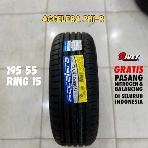 BAN 195 55 R15 ACCELERA PHI-R BAN MOBIL TUBLES RING 15 UNTUK MOBIL BRIO AGYA AYLA Dll