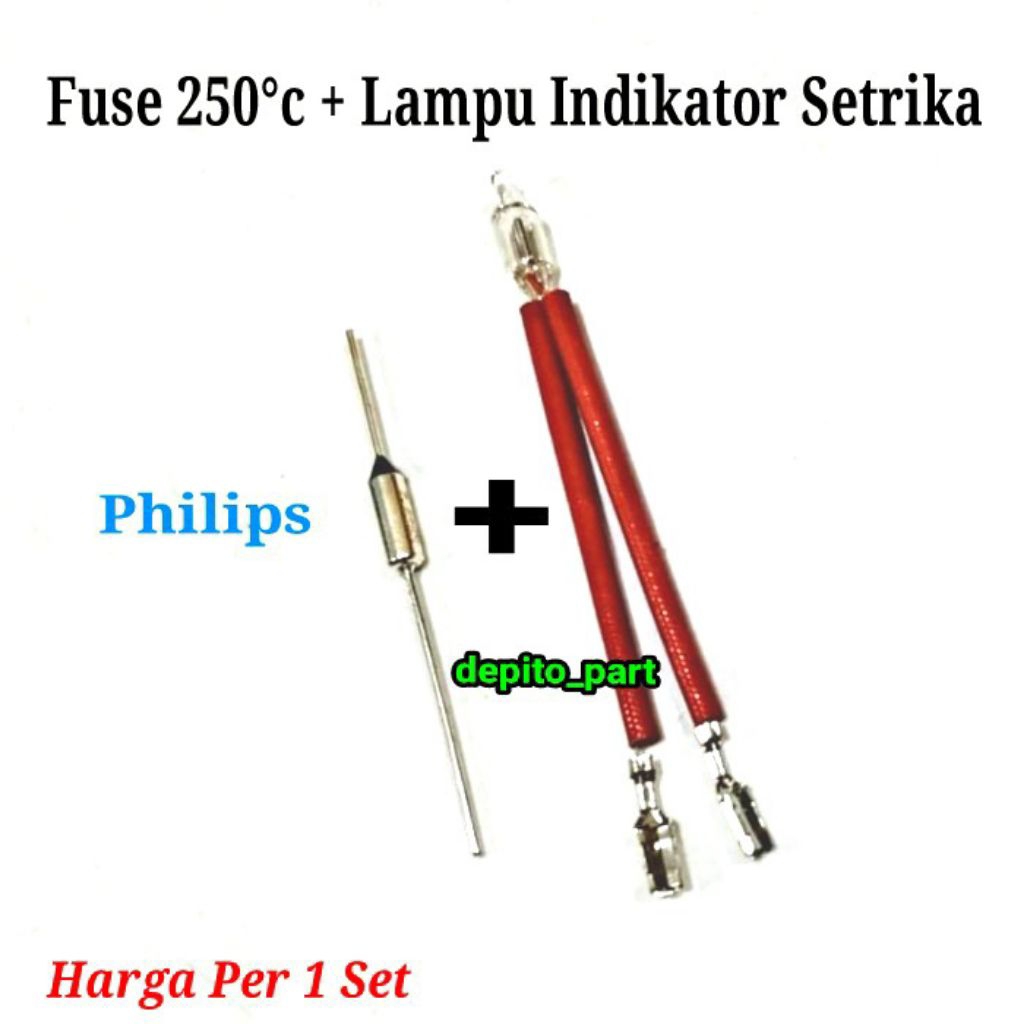 1 Set Fuse 250°c dan Lampu Indikator Setrika Philips Universal