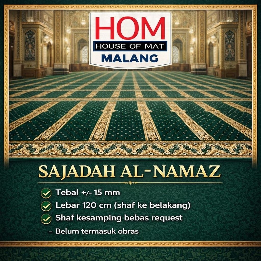 HOM Malang | Sajadah AL-NAMAZ | Lebar 120cm | Sajadah Masjid Tebal