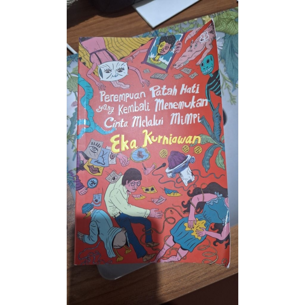 PRELOVED-Buku karya Eka Kurniawan: Perempuan Patah Hati yang Kembali Menemukan Cinta Melalui Mimpi (