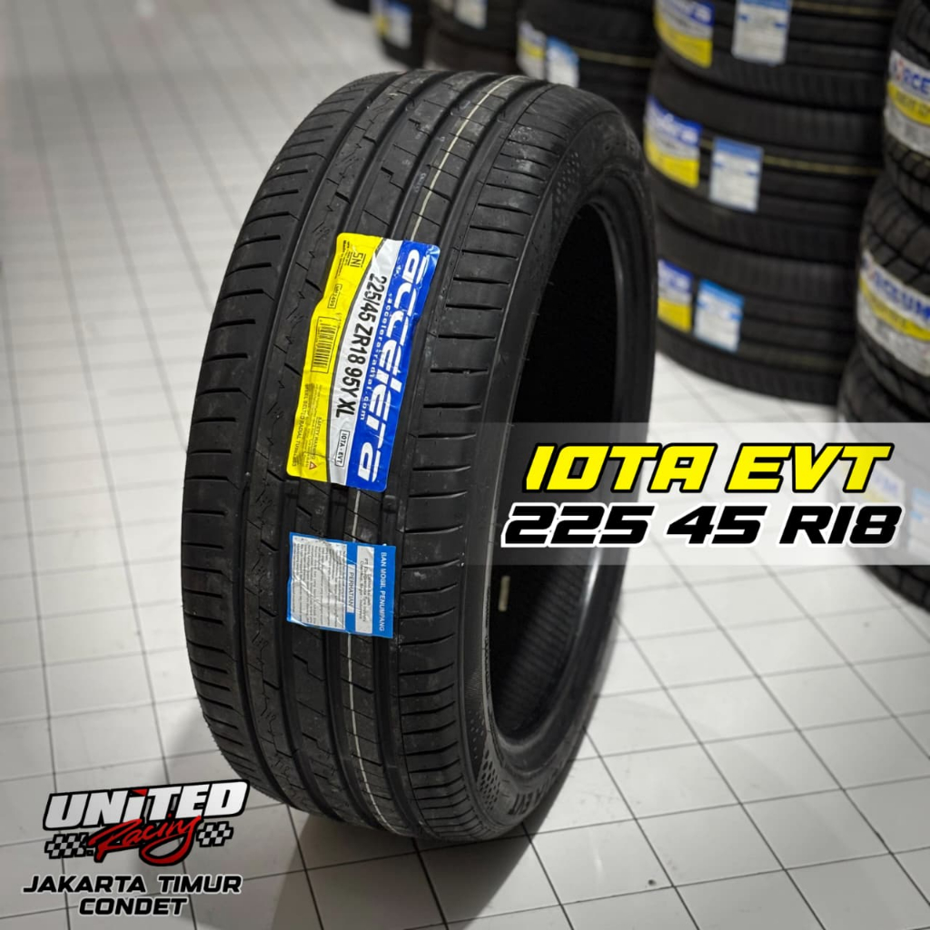 Ban Mobil Tubles Accelera Iota EVT 225 45 R18 Soft Compound Awet 225/45 Ring 18