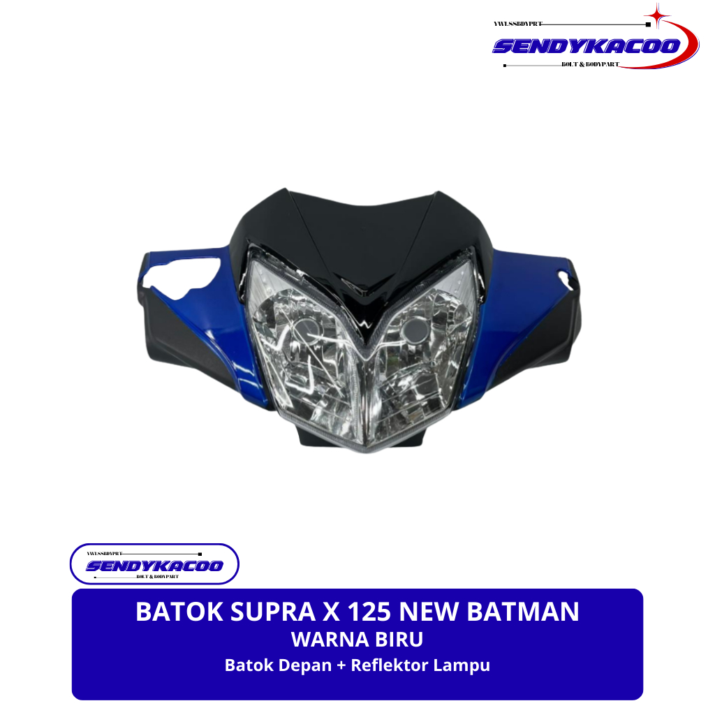 batok depan supra x 125 batman warna Biru + reflektor supra x 125 / batok lampu supra x 125