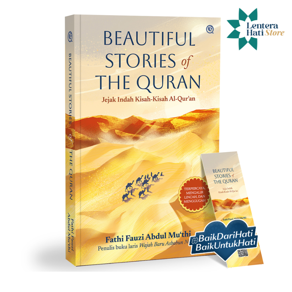 Beautiful Stories of The Qur’an : Jejak Indah Kisah-Kisah Al-Qur’an