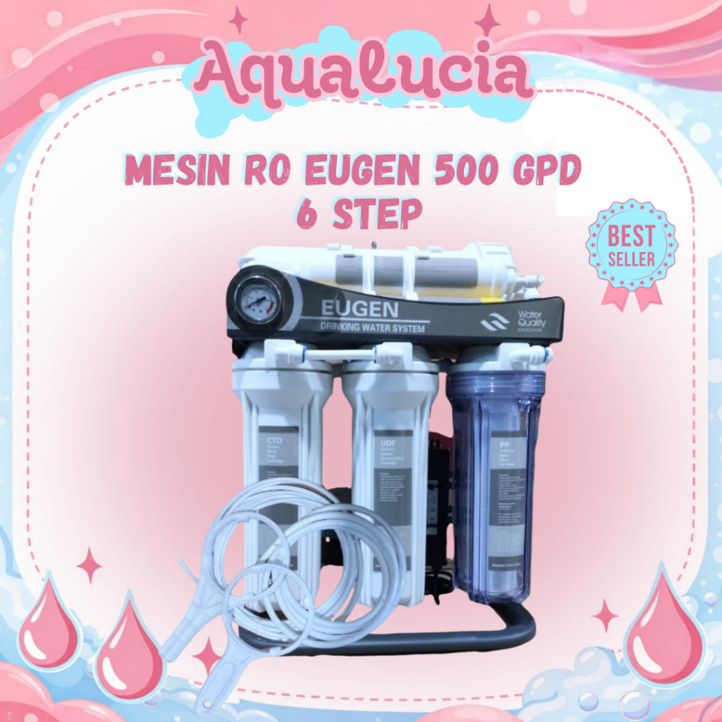 MESIN RO EUGEN 500 GPD 6 STEP / REVERSE OSMOSIS EUGEN 500 GPD