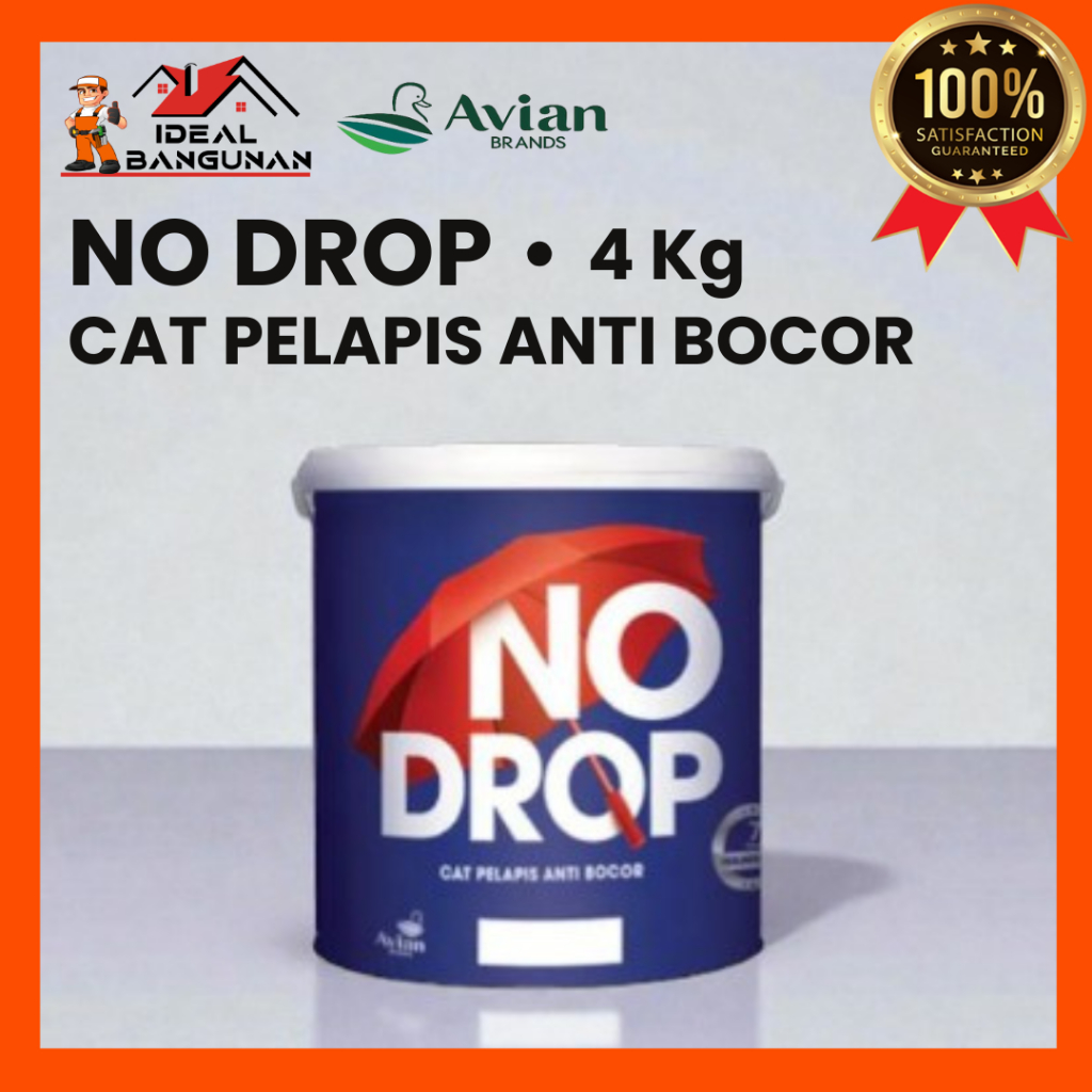 NO DROP 4 KG | NO DROP CAT TEMBOK ANTI JAMUR ANTI LUMUT KEDAP AIR | CAT WATERPROOF | CAT TEMBOK AVIA