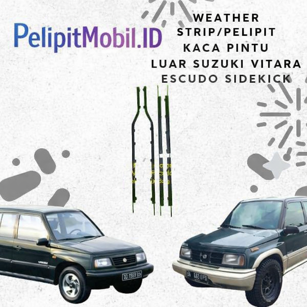 Pelipit Kaca Mobil Premium SUZUKI VITARA ESCUDO SIDEKICK Lengkap Dengan Klip