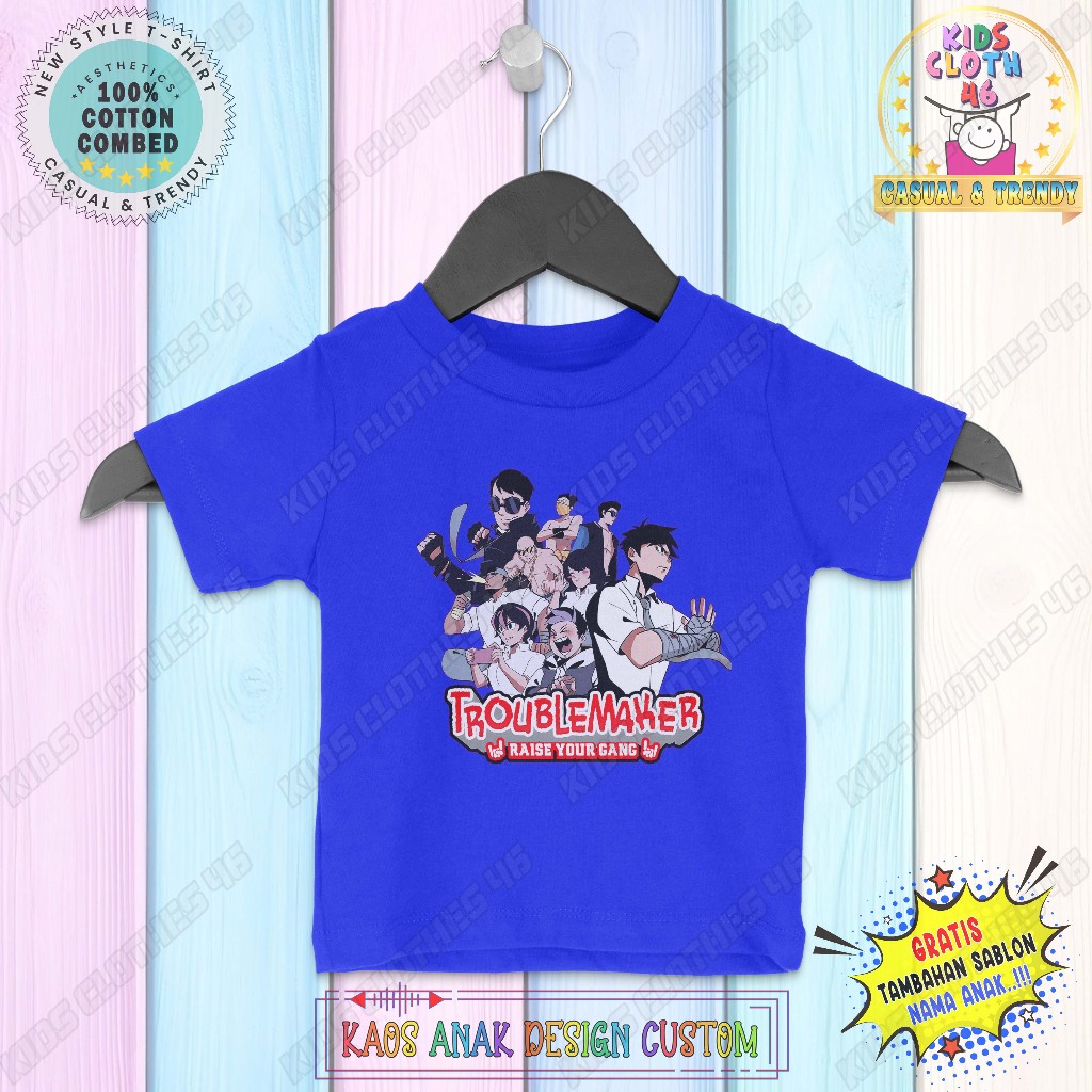 Kaos Anak Tshirt Anak Baju Kaos Anak Pakaian Anak Laki-Laki & Perempuan Troublemaker Raise Your Gang