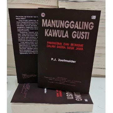 MANUNGGALING KAWULA GUSTI - P. J. Zoetmulder