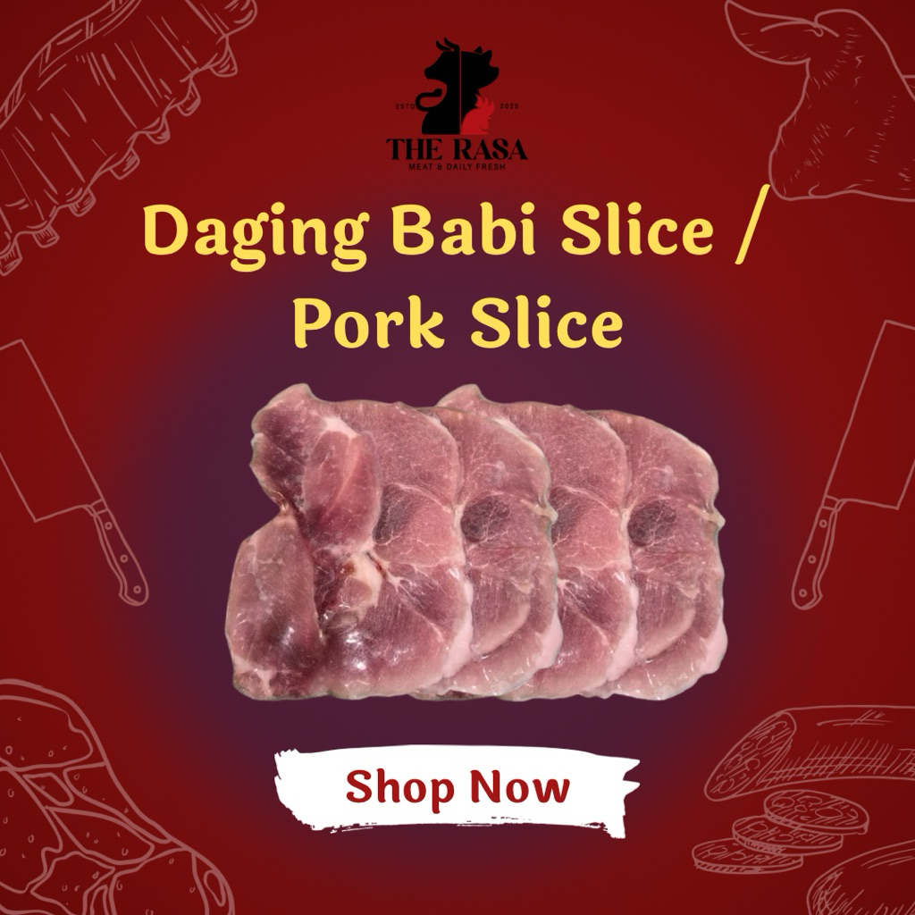 Pork Slice / Daging babi iris