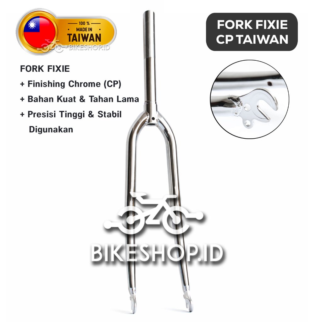 Fork Fixie CP Taiwan Chrome Garpu Sepeda Fixie Kuat & Mengkilap | High Quality