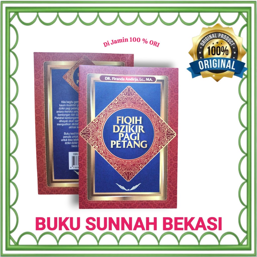 FiQih Dzikir Pagi Petang | Ustadz DR. Firanda Andirja