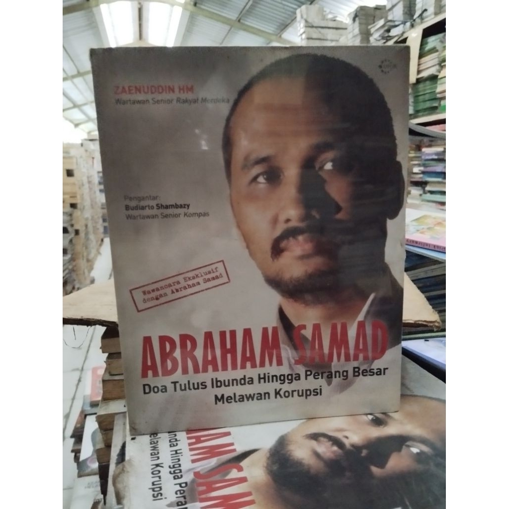 Abraham samad : doa tulus ibunda hingga perang besar melawan korupsi. P1