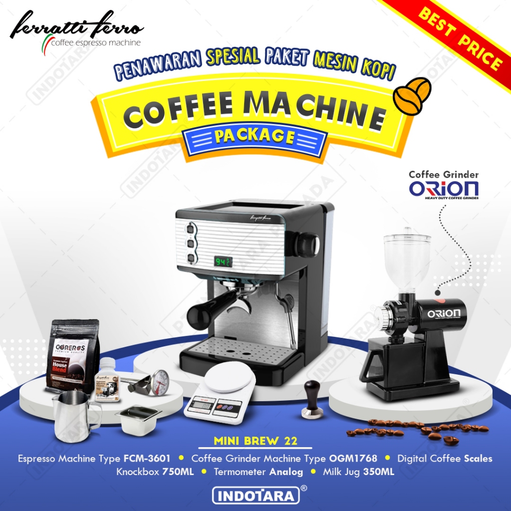Paket Mesin Kopi Espresso / Mesin Kopi Ferratti Ferro FCM-3601 Snow White - Mini Brew 22 - 24