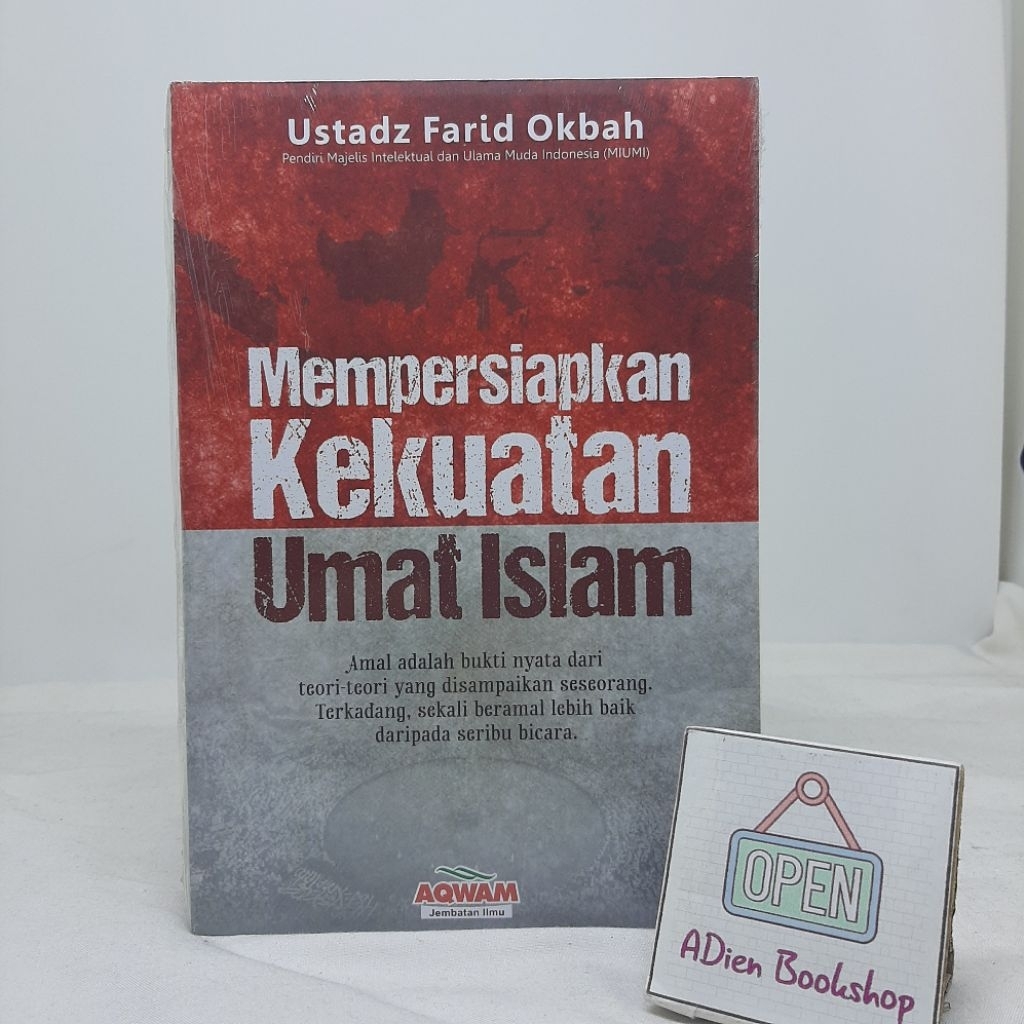 BUKU MEMPERSIAPKAN KEKUATAN UMAT ISLAM USTADZ FARID OKBAH AQWAM