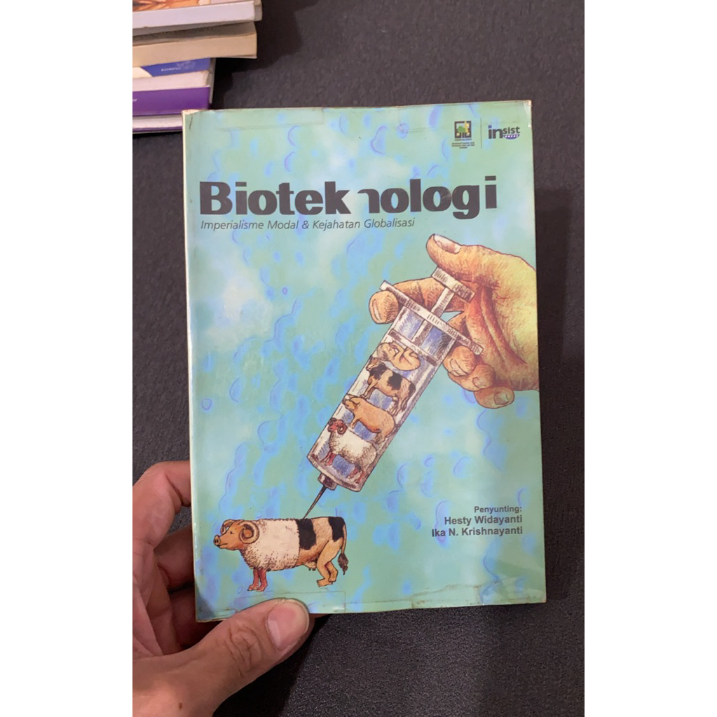 Bioteknologi Imperialisme Modal dan Kejahatan Globalisasi - Hesty Widayanti, Ika N Krishnayanti