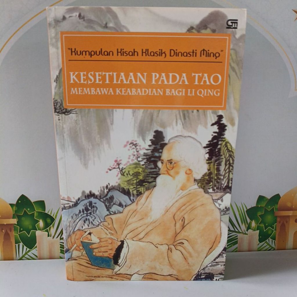 Kumpulan Kisah Klasik Dinasti Ming Kesetiaan Pada Tao Membawa Keabadian Bagi Li Qing Original