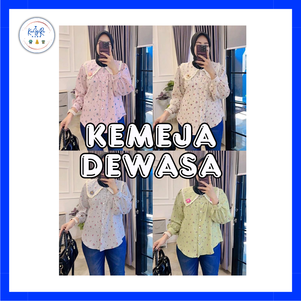 KEMAJA ATASAN DEWASA || KEEIYRA KIDS