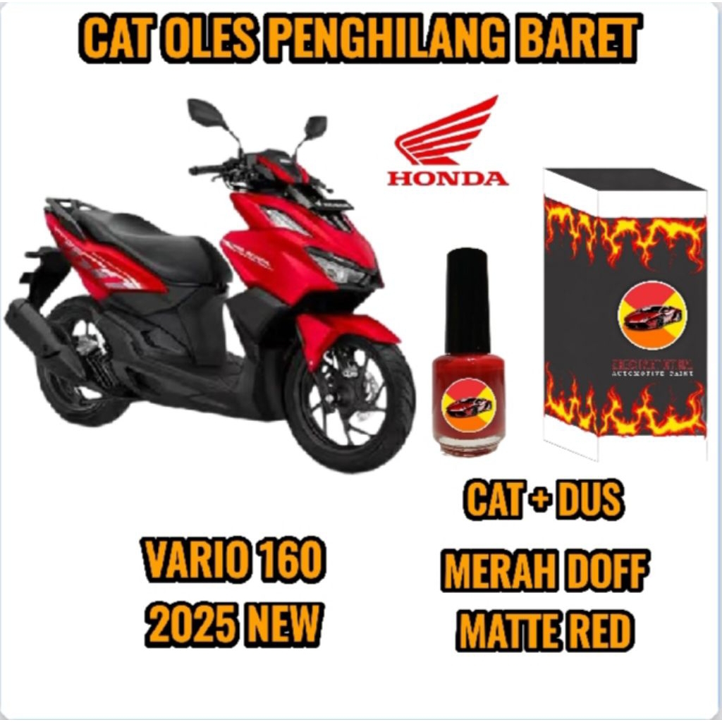 CAT OLES PENGHILANG BARET MOTOR HONDA VARIO 160 MERAH DOFF/MATTE RED BARU TERMURAH BISA COD