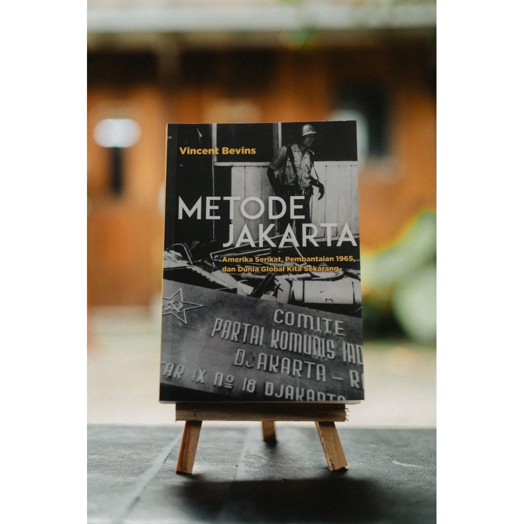 [Marjin Kiri] Metode Jakarta - Vincent Bevins