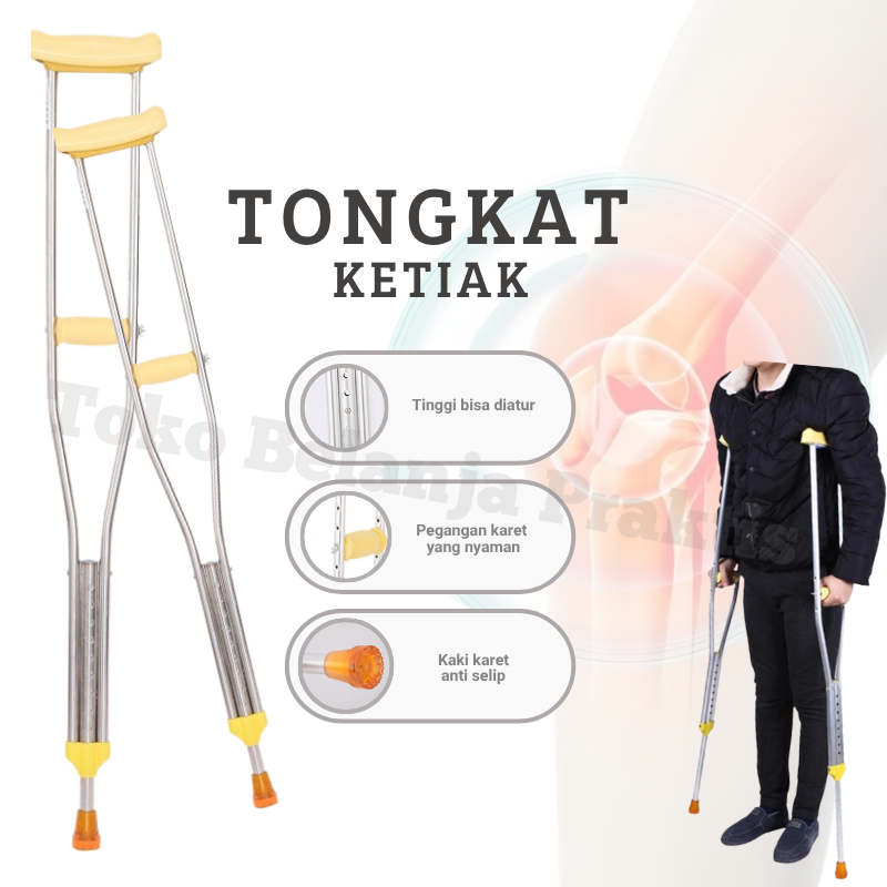 TONGKAT KETIAK ALAT BANTU JALAN/ TONGKAT KETIAK STAINLESS CRUTCH/ALAT BANTU JALAN