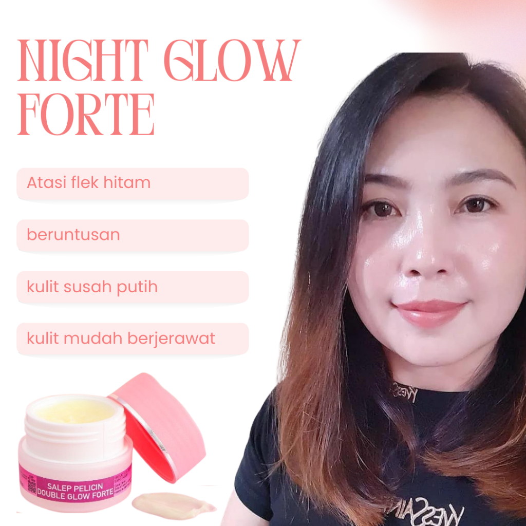 [ DOSTING ] Pelicin Night Glow Forte High Dosis - Krim Malam Skincare Perbaikan Kulit Rusak dan Solu
