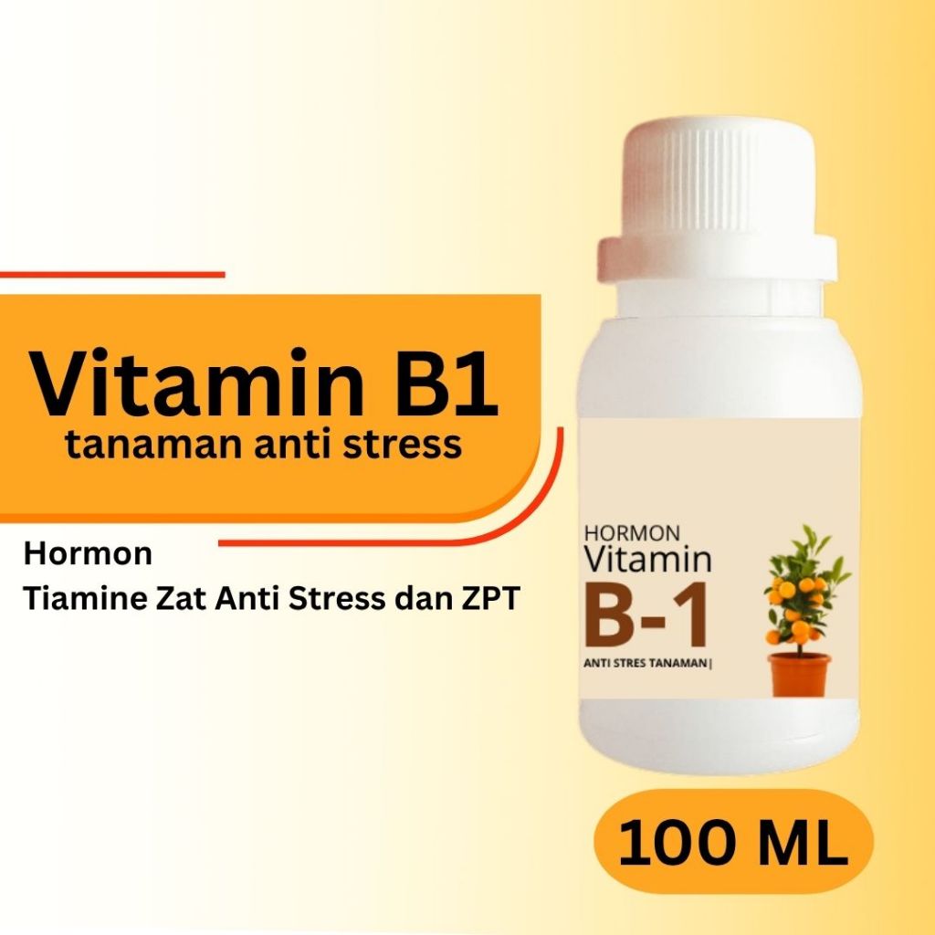 Vitamin B1 Tanaman Premium – Anti Layu & Stres | Nutrisi Pindah Tanam & Perangsang Akar