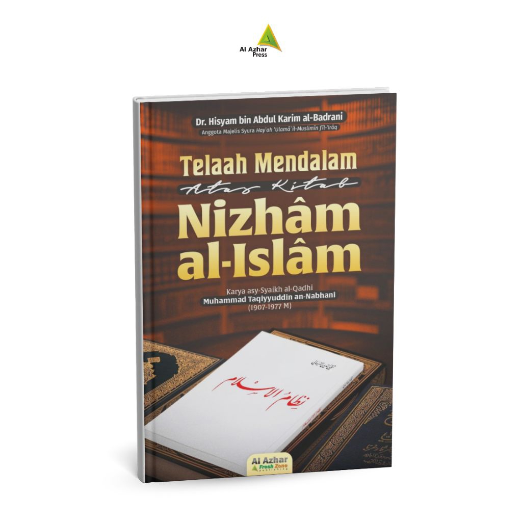 BUKU Telaah Mendalam Atas Kitab Nizham Al-Islam | Original 100% | 2025