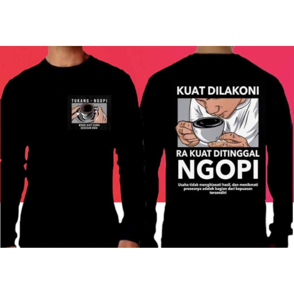 Kaos Distro /Kopi/Lengan Panjang