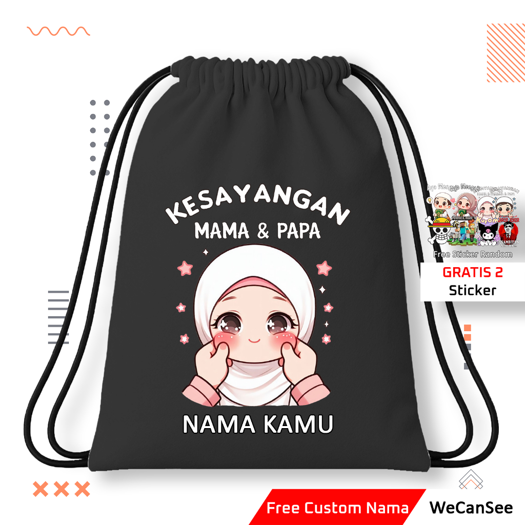 Tas Serut | Tas Serut Anak | Tas Serut Anak Kesayangan Mama Papa Gratis Custom Nama | Free Nama