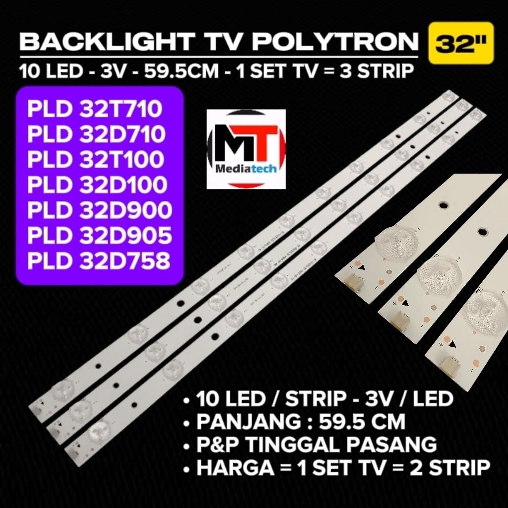 BACKLIGHT TV POLYTRON 32 INCH PLD 32T710 PLD 32D710 PLD 32T100 PLD 32D100 PLD 32D900 PLD 32D905