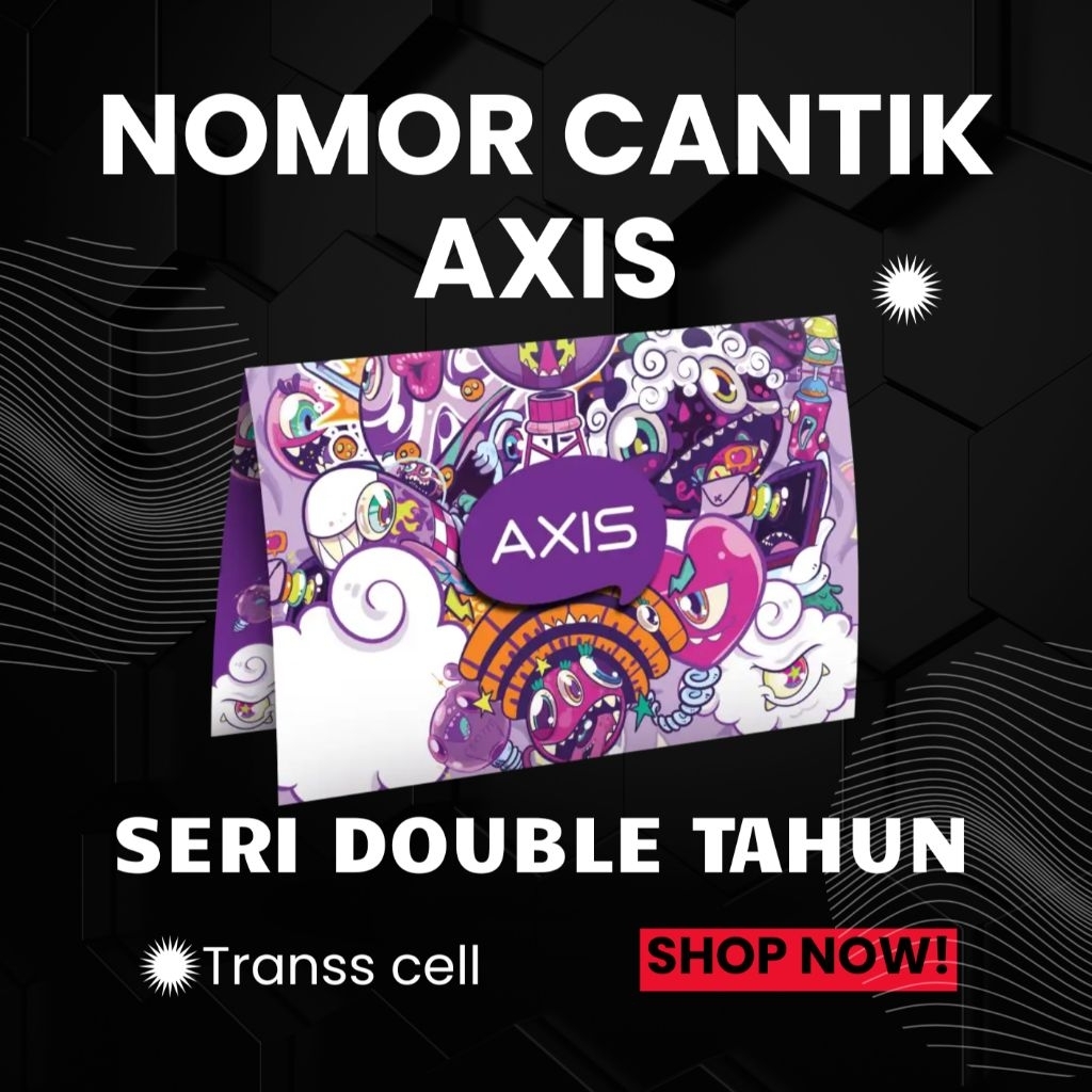 NOMOR CANTIK AXIS SERI DOUBLE TAHUN