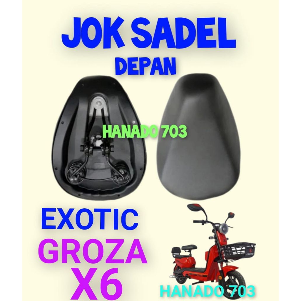 jok sadel depan exotic groza X6 joknsadel, depan sepeda listrik exotic groza X6