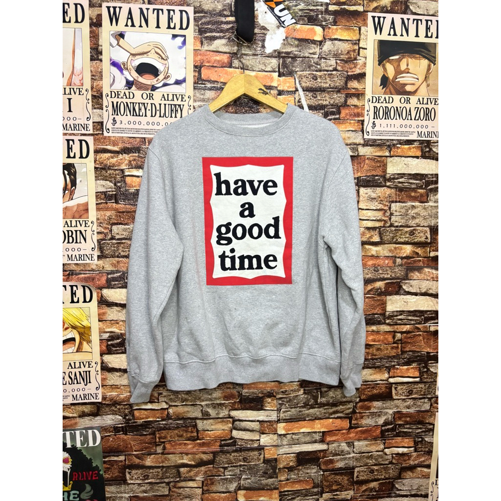 Crewneck have a good time