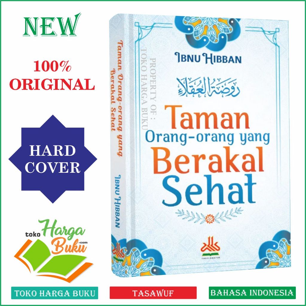 Foto Taman Orang-orang yang Berakal Sehat Kitab Raudhatul Uqala Karya Imam Ibnu Hibban Pustaka Al-Kautsar
