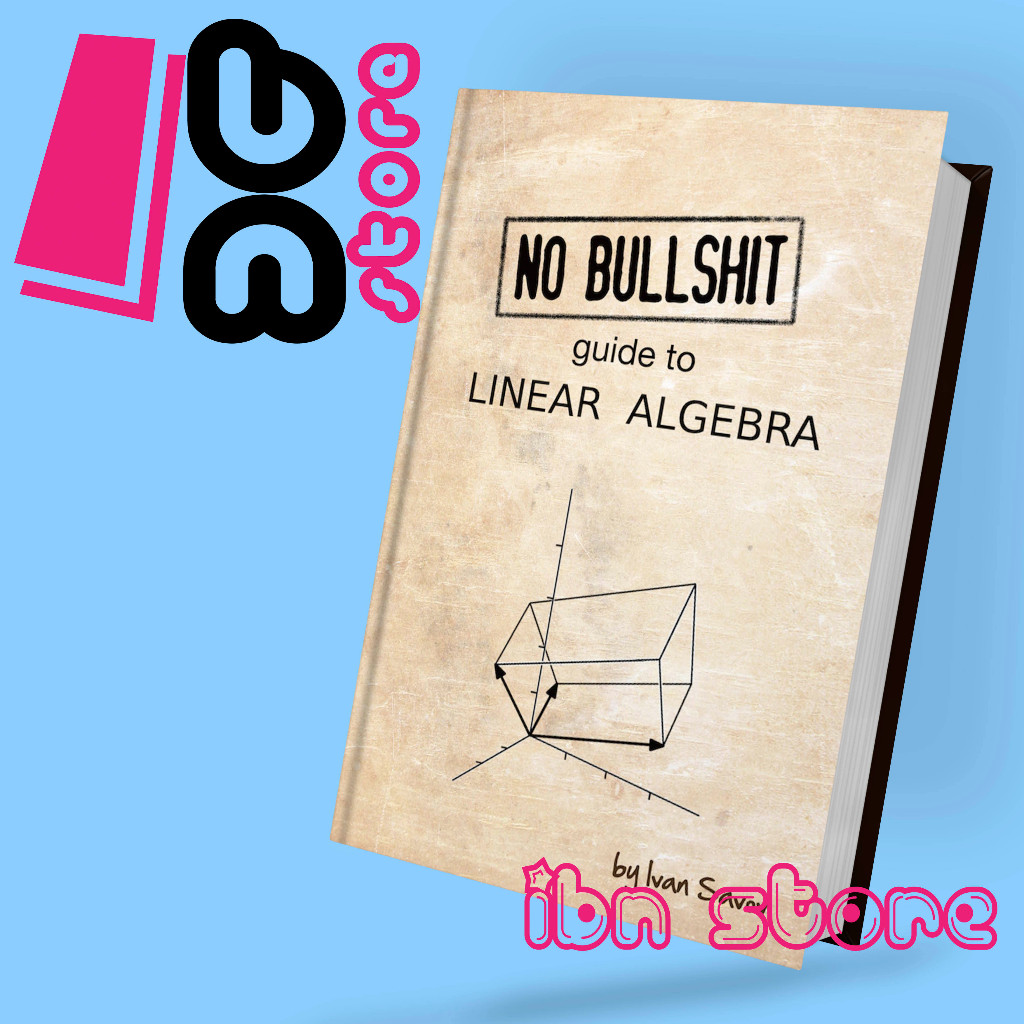 Linear algebra no bullshit