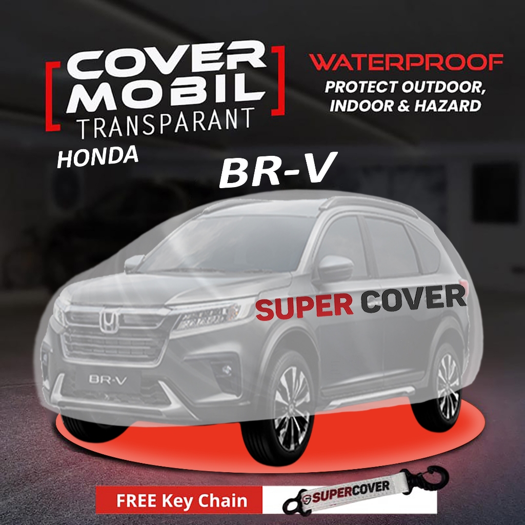 Cover Mobil Honda BRV Plastik Transparan Super Cover Waterproof