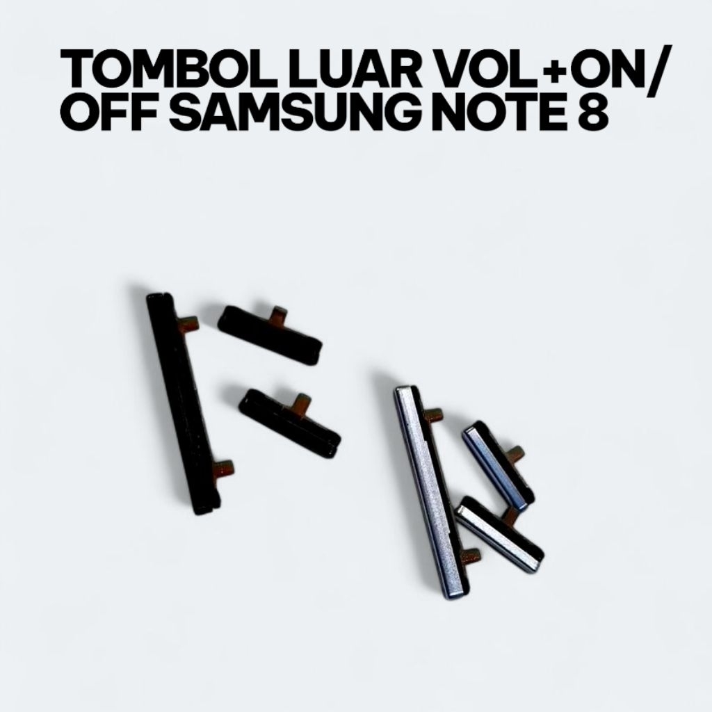 Tombol On Off dan Volume luar SAMSUNG NOTE 8 Tombol On off Samsung Note 8 Tombol Luar Samsung Galaxy